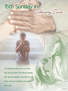 15th Sunday - Love the Lord