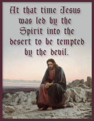 First Sunday of Lent - Gospel - English
