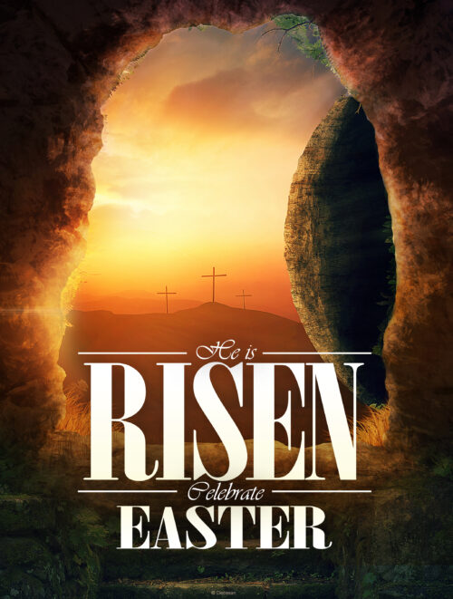 He is Risen - Celebrate Easter