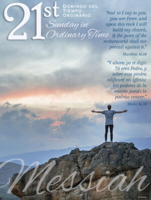 Ordinary Time - Week 21 - Messiah - Bilingual