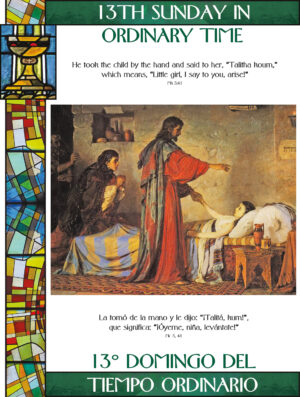 13th Sunday of Ordinary Time - Stained Glass - Bilingual