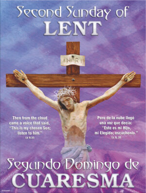 Lent - Week 2 - Cycle C - Listen to Him - Bilingual