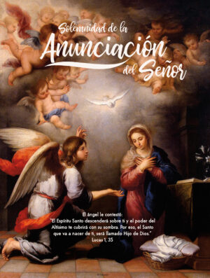 Solemnity of the Annunciation of the Lord - Spanish