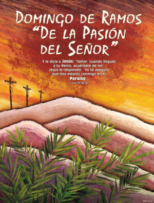 Palm Passion Hosanna - Cycle C - Spanish