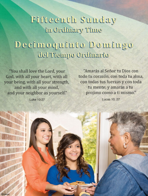 Fifteenth Sunday - Love Your Neighbor Bilingual