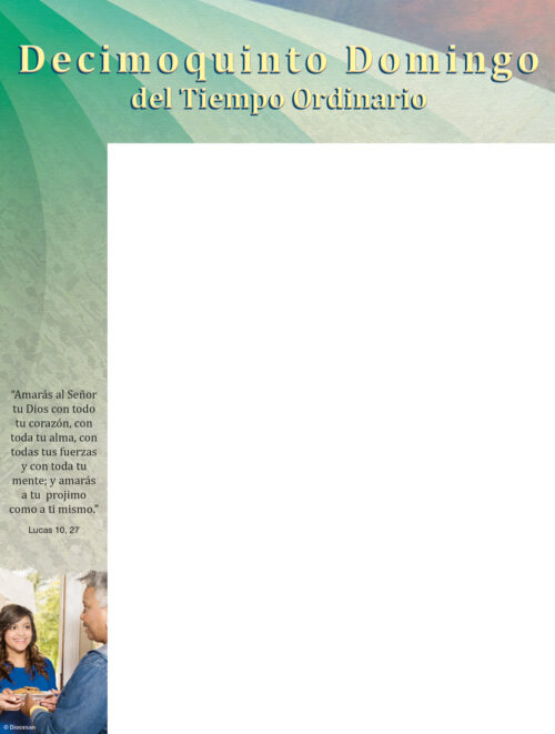 Fifteenth Sunday - Love Your Neighbor - Spanish Wrapper