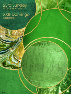 Ordinary Time - Week 23- Textured - Bilingual