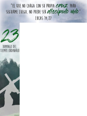 Ordinary Time - Week 23 - Whoever Does Not Carry - Spanish - Wrapper