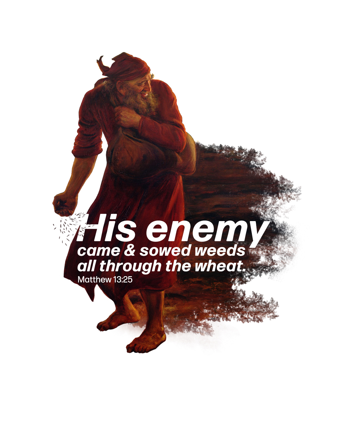 His Enemy Came and Sowed Weeds In the Wheat Clipped Diocesan