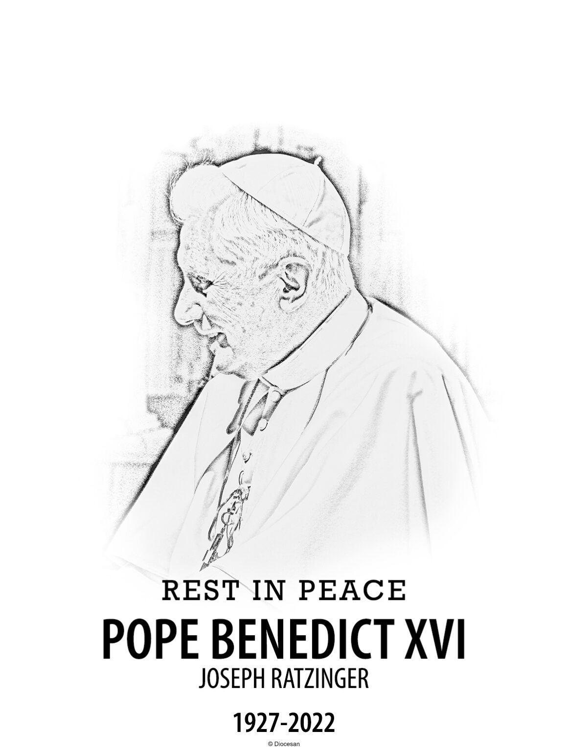 Pope Benedict XVI – Rest in Peace – Diocesan 