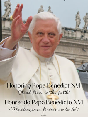 Pope Benedict XVI - Stand Firm in Faith - Bilingual