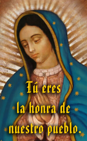 Our Lady of Guadalupe - Response - Spanish - B