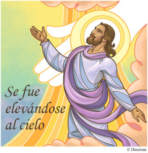 Easter - Ascension of the Lord - Spanish