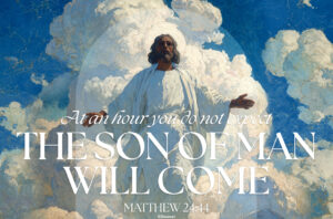 The Son of Man Will Come Advent Half Page