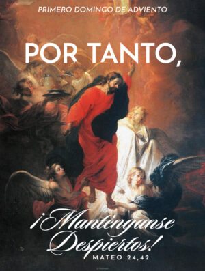 Therefore Stay Awake Advent Spanish Cover
