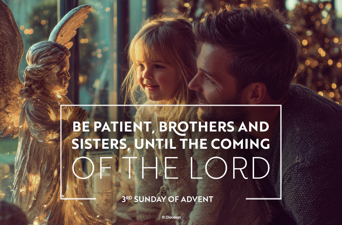 Be Patient Brothers and Sisters Advent Half Page 1 Be Patient Brothers and Sisters Advent Half Page