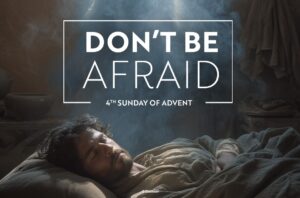 Do Not Be Afraid Advent Half Page