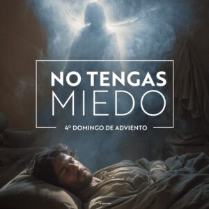 Do Not Be Afraid Advent Spanish Square