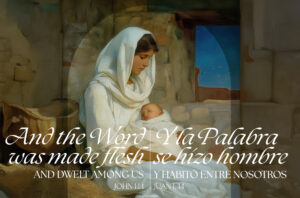 The Word Was Made Flesh Christmas Bilingual Half Page