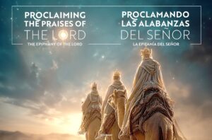 Proclaiming The Praises. Epiphany Bilingual Half Page