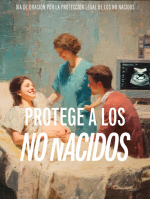 Protect the Unborn Spanish Cover