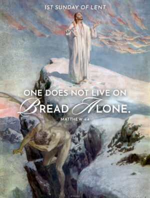 One Does Not Live On Bread Alone Lent Cover