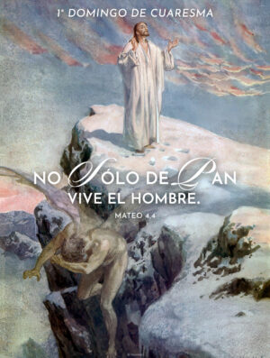 One Does Not Live On Bread Alone Lent Spanish Cover