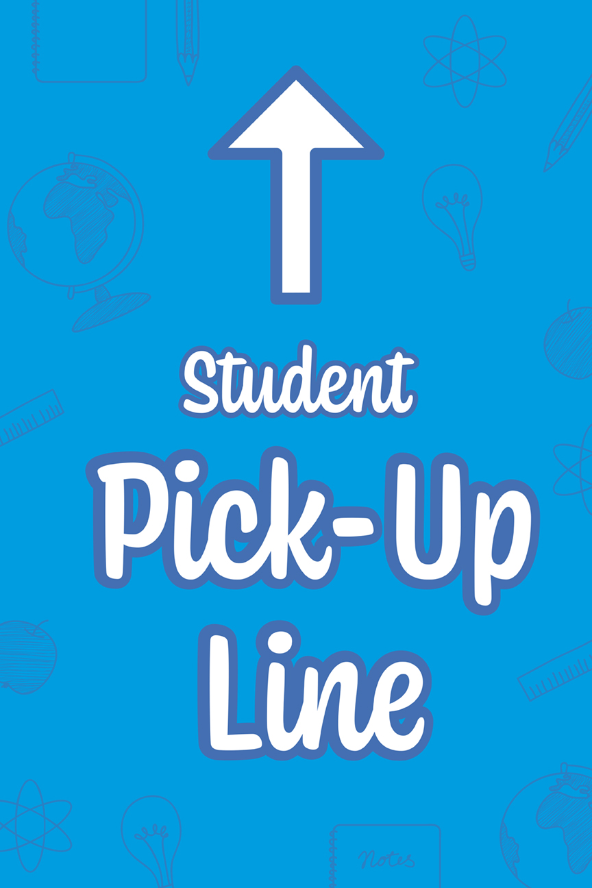 Student Pick Up - Back to School - A-Frame - Image 2