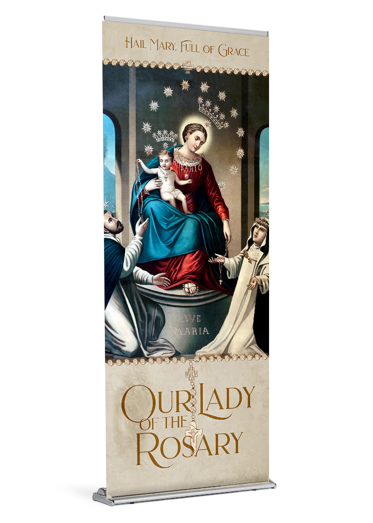 Our Lady of the Rosary <br>Mary, Full of Grace <br>Banner