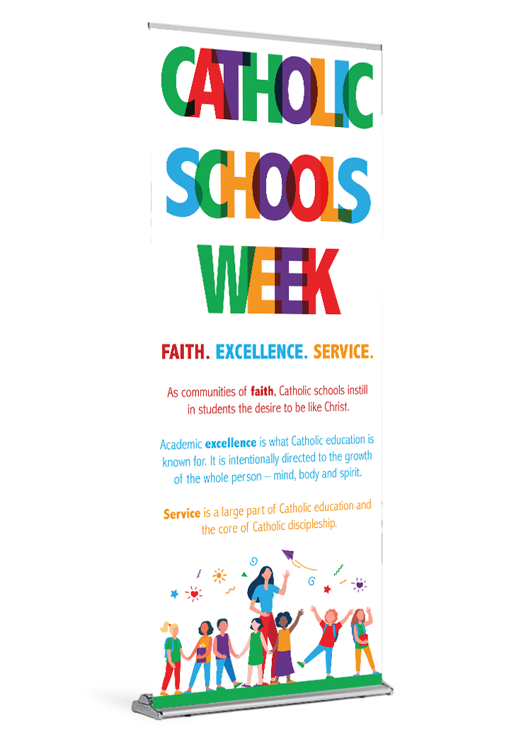 Catholic Schools Week - Faith, Excellence, Service Banner