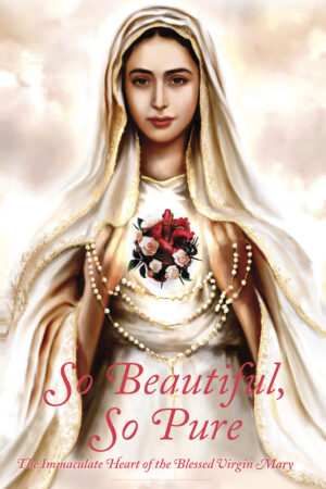 Beautiful & Pure <br>Immaculate Heart of Mary <br>by The Living Heart Company <br>A-Frame