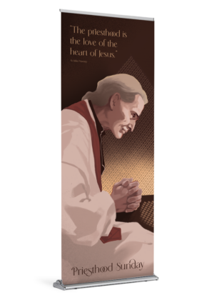 St. John Vianney <br>Priesthood Sunday <br>Banner