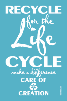 Recycle for the Life Cycle