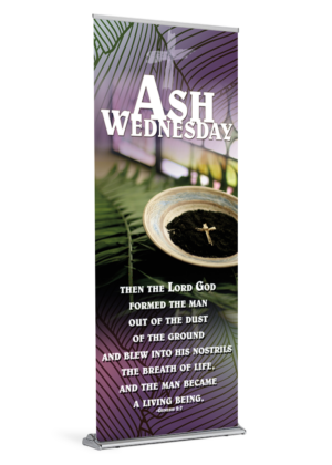 Out of the Dust <Br>Ash Wednesday Banner