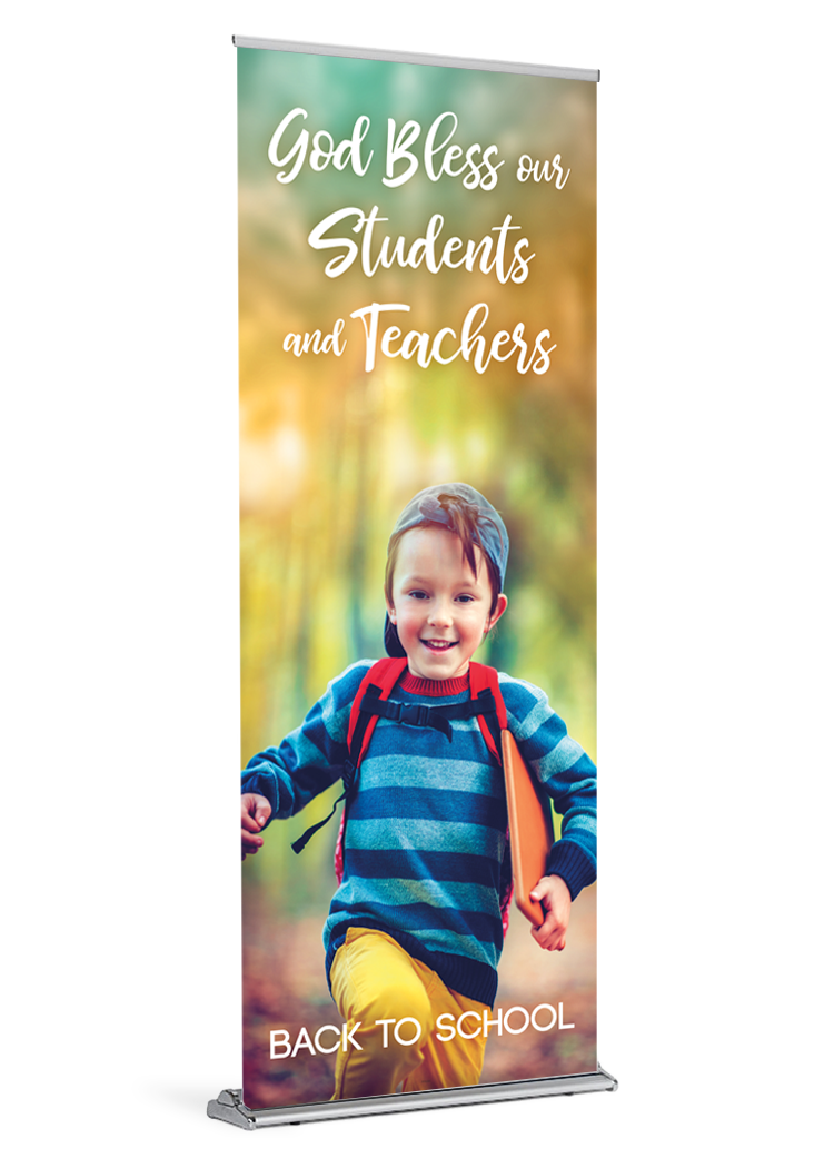 Bless Our Students and Teachers <br>Back to School Banner