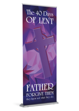 Father Forgive Them Banner