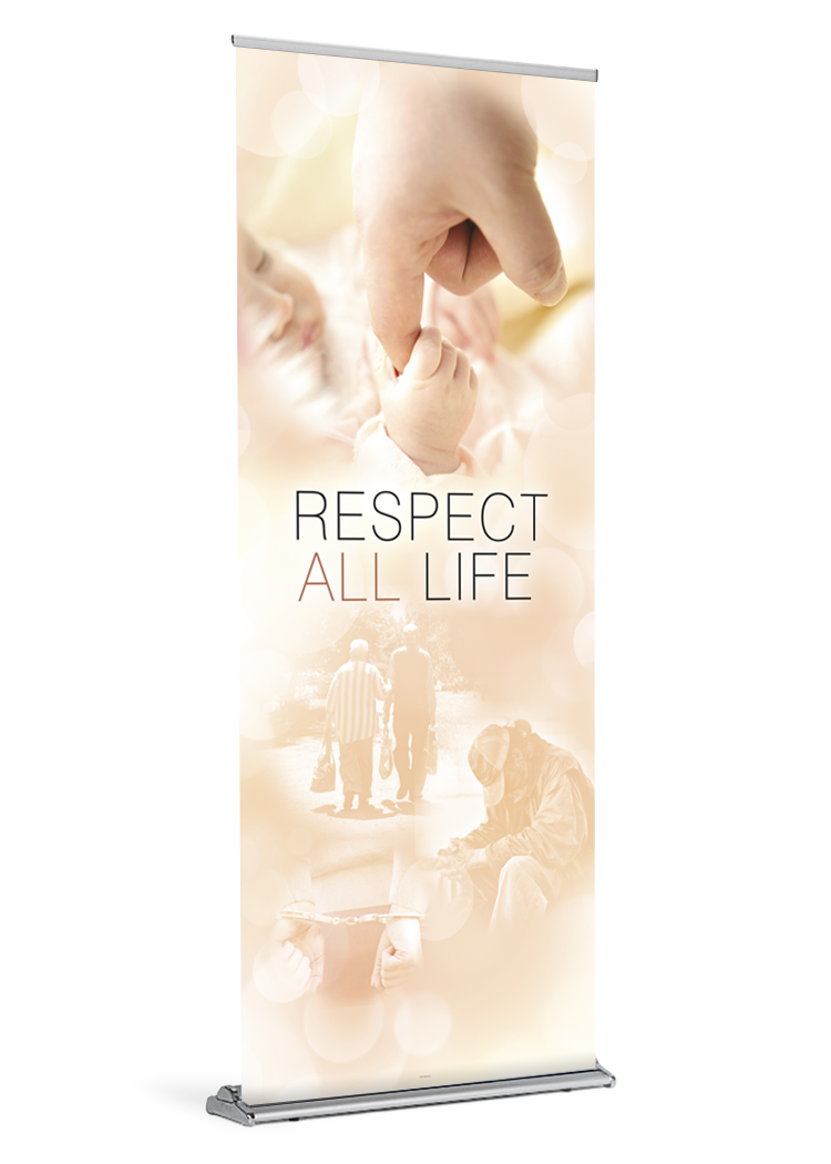 Respect All Life Banner