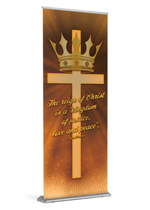 Reign of Christ <br>Christ the King <br>Banner