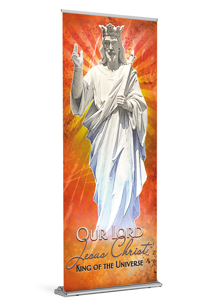 King of the Universe <br>Christ the King <br>Banner