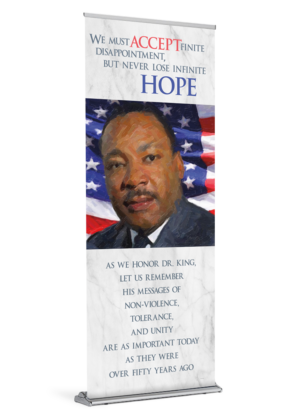 Infinite Hope <br>Pray for Social Justice <br>Martin Luther King Jr Banner