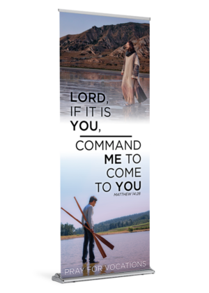 Command Me Lord <br>Pray for Vocations <br>Banner