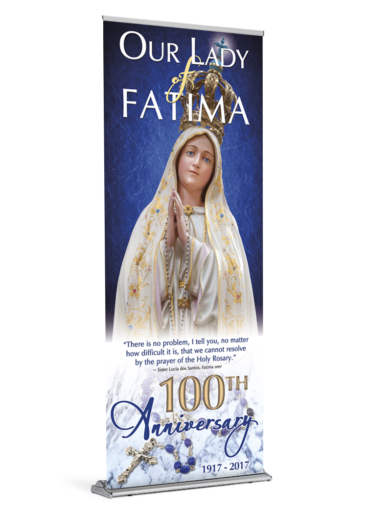 Our Lady of Fatima 100th Anniversary - A