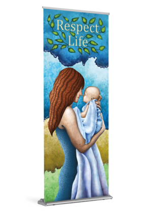 Embrace <br>Respect Life <br>Banner