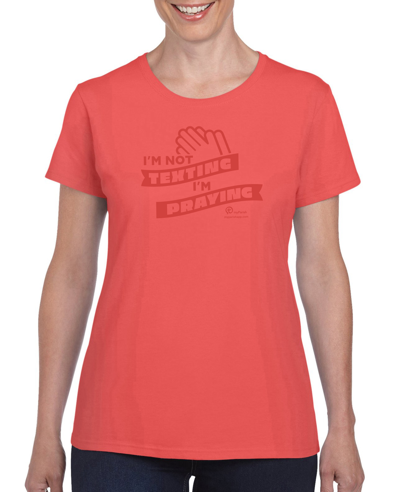 I'm Not Texting, I'm Praying T-Shirt - Version 2 - Ladies - Coral