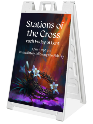 Stations of the Cross - Lenten A-Frame - Customizable