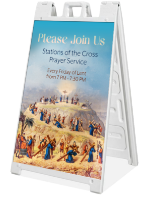 Please Join Us - Lenten A-Frame - Customizable